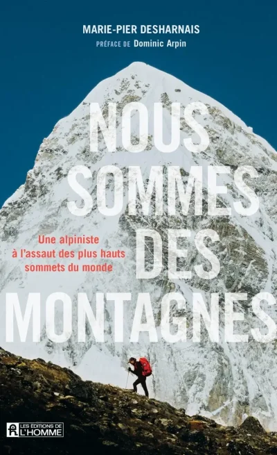 Couverture du livre d'aventures Nous sommes des montagnes de Marie-Pier Desharnais