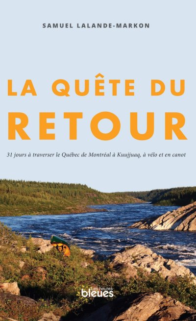 Couverture du livre la quete du retour de Samuel Lalande-Markon